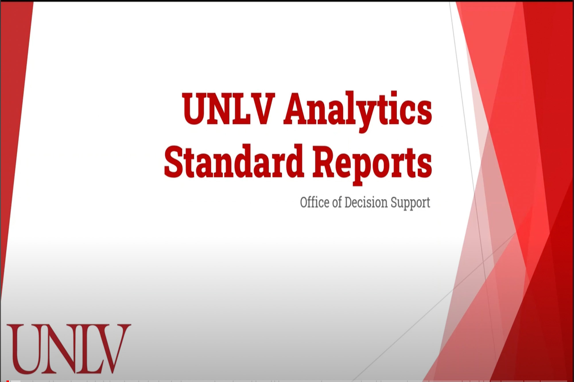 UNLV analytics standard report presentation slide